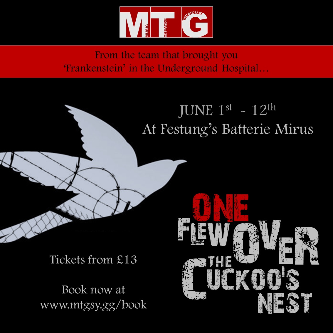 MTG presents One Flew Over the Cuckoo's Nest at The Mirus Batterie