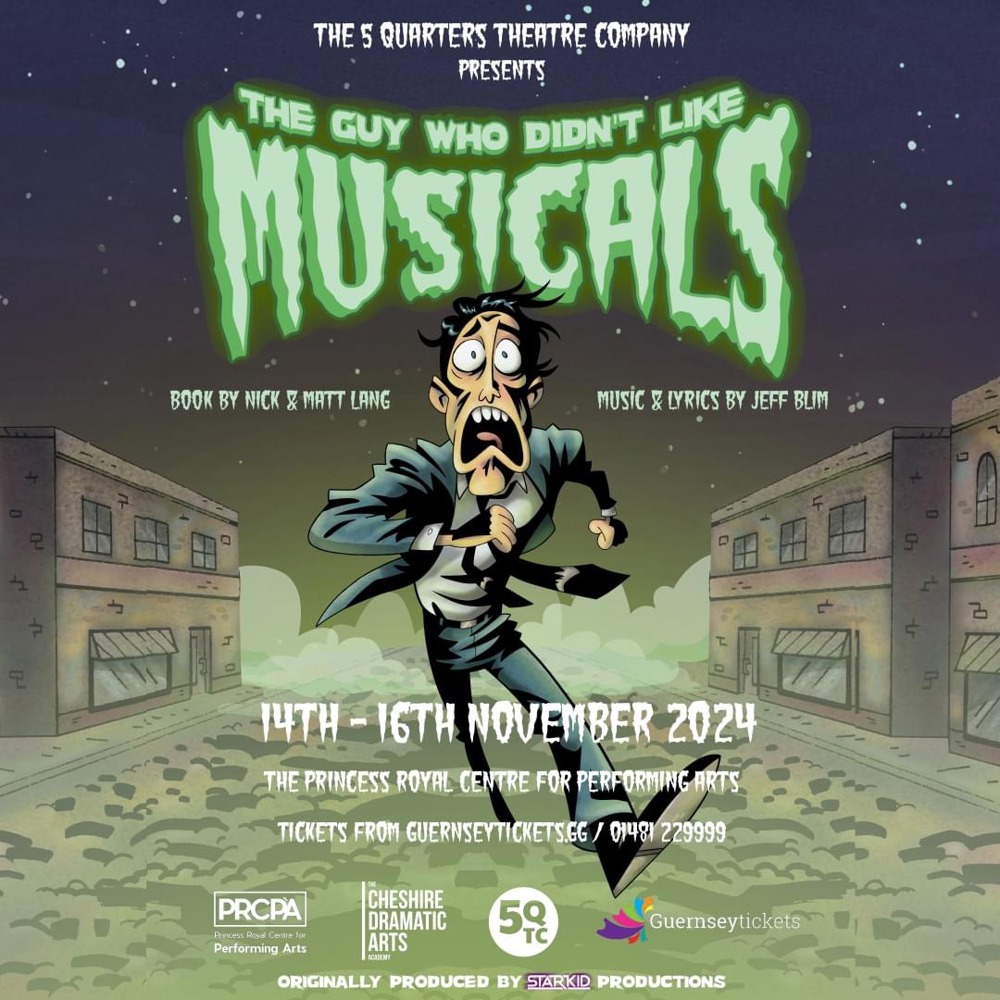 Poster for 5 Quarters Theatre Company presents: The Guy Who Didn't Like Musicals