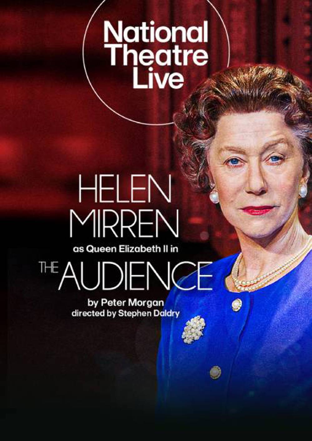 Poster for National Theatre Live: The Audience Screening